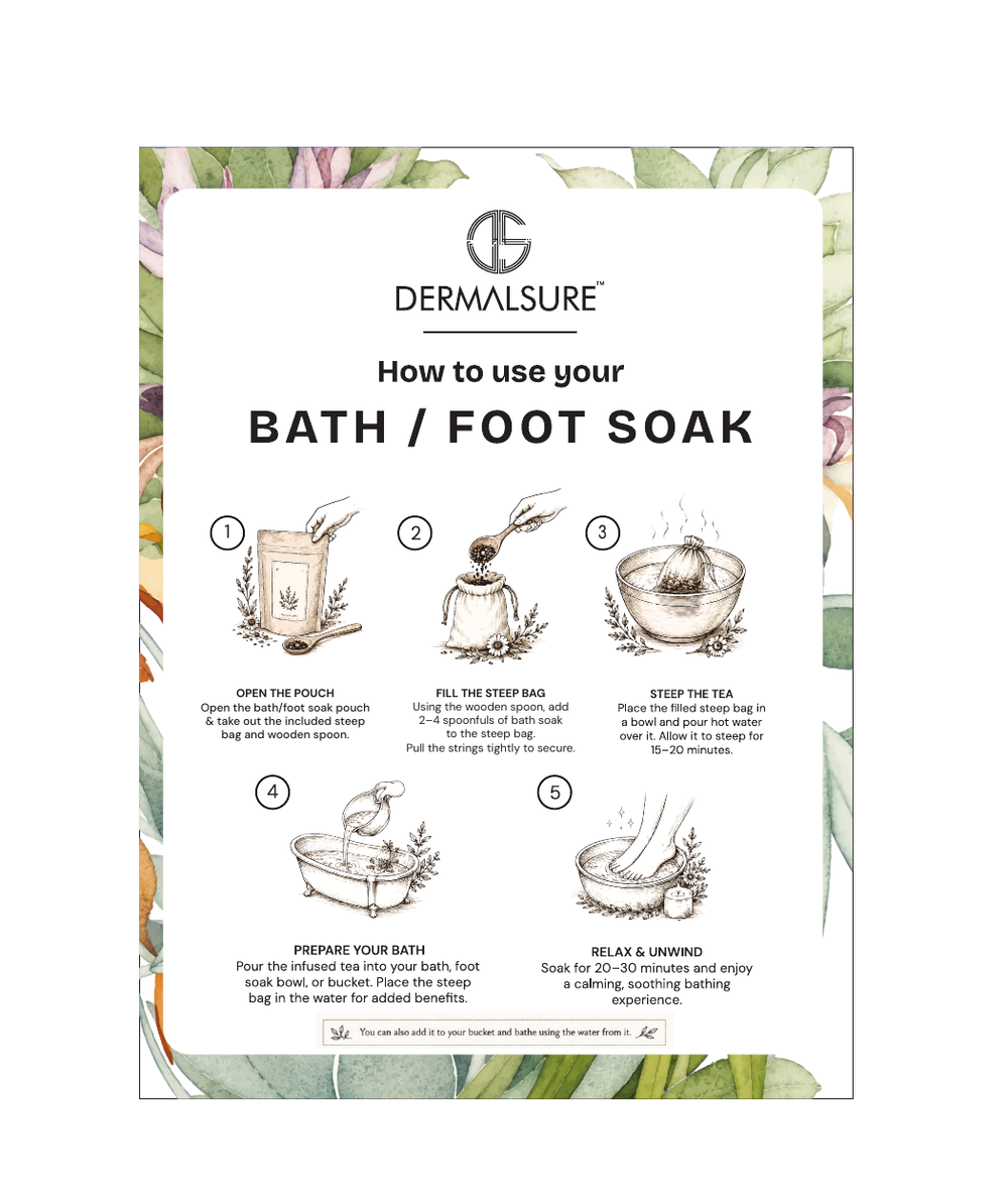 Dermalsure Bath Tea/ Foot Soak Ritual